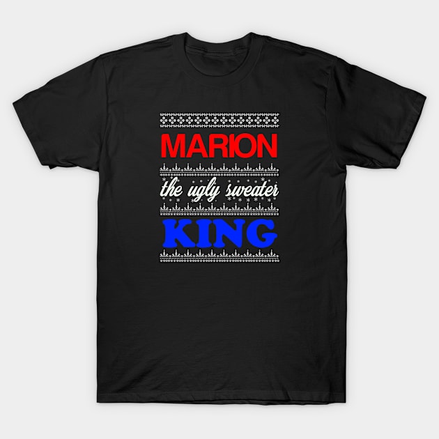 MARION the Ugly Sweater King> Happy Holidays T-Shirt by CoolApparelShop